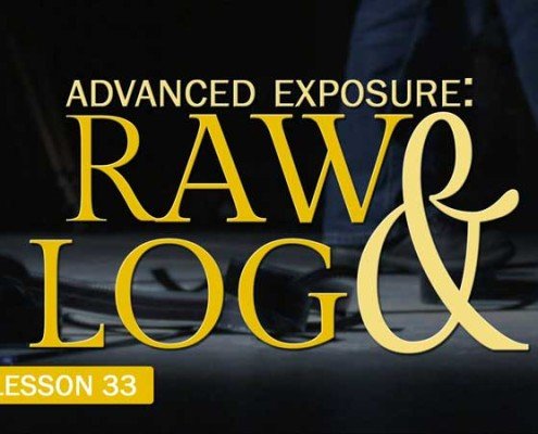 Advanced Exposure: Raw & Log (Camera Lesson 33)