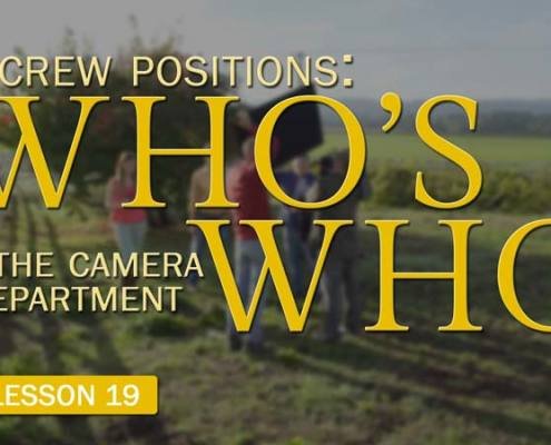 Crew Positions: Who's Who in Camera Department (Camera Lesson 19)