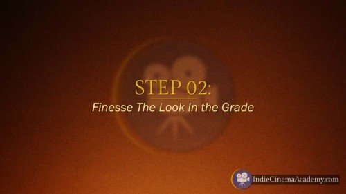 Step 2: Enhance Look in the Grade (3 Essentials)