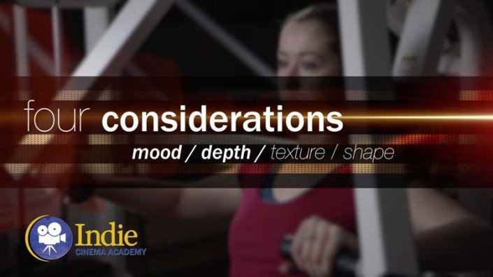 Four Considerations: Mood, Depth, Texture, and Shape (Cinematic Lighting Lesson 07)