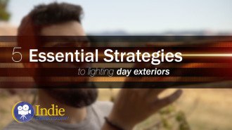 5 Essential Strategies To Lighting Day Exteriors (Cinematic Lighting Lesson 12)