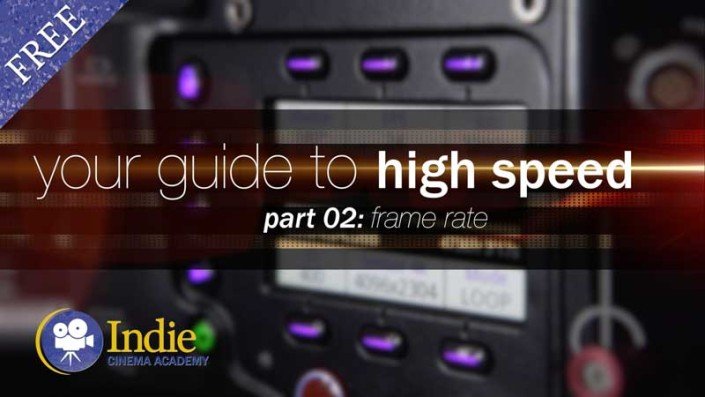 Your Guide To High Speed, Part 2: Frame Rate